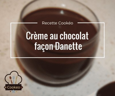 Crème au chocolat façon Danette