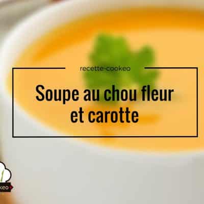 Soupe au chou fleur et carotte