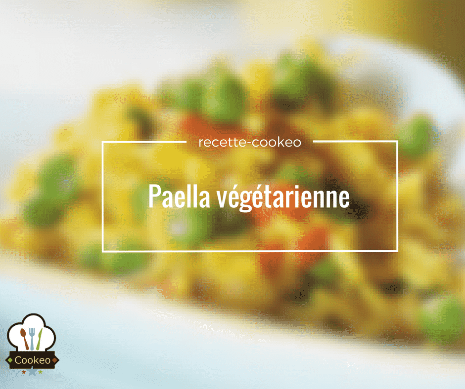 Paella Vegetarienne Recette Cookeo